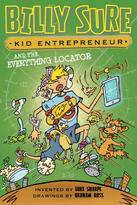 Billy Sure Kid Entrepreneur and the Everything Locator (e-bog) af Sharpe, Luke