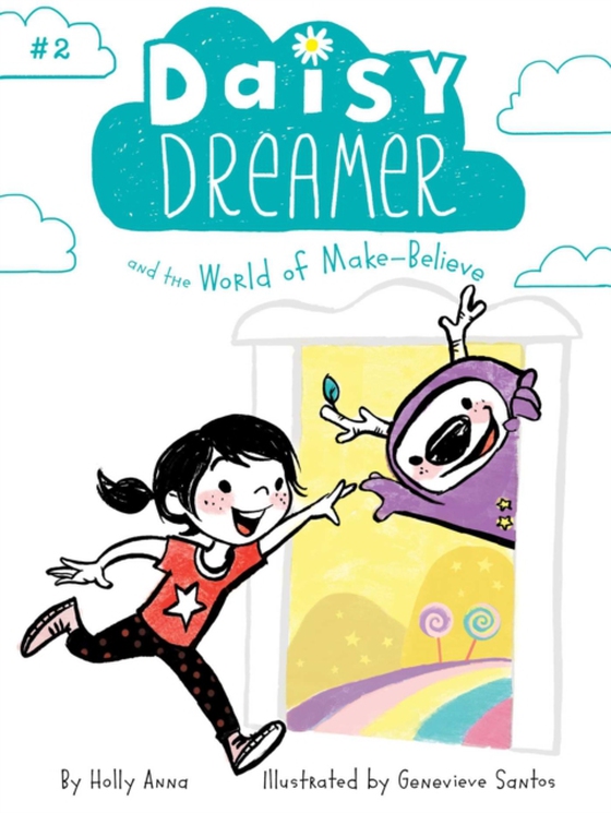 Daisy Dreamer and the World of Make-Believe (e-bog) af Anna, Holly