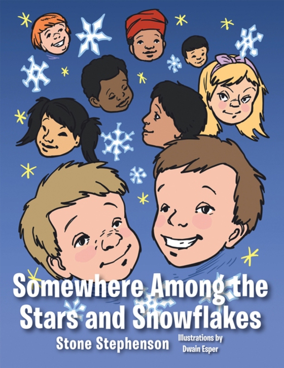 Somewhere Among the Stars and Snowflakes (e-bog) af Stephenson, Stone