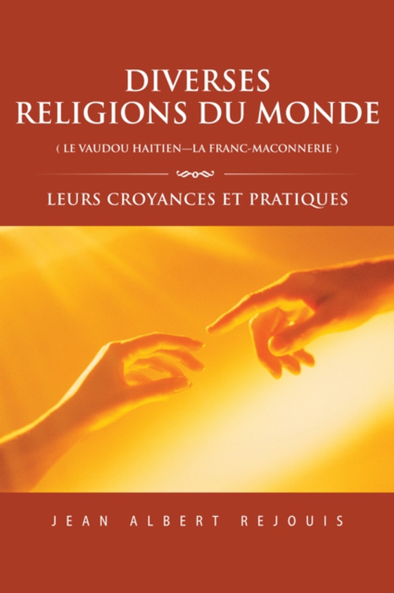 Diverses  Religions Du Monde (  Le Vaudou   Haitien---La Franc_Maconnerie  )