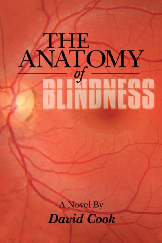 Anatomy of Blindness (e-bog) af Cook, David