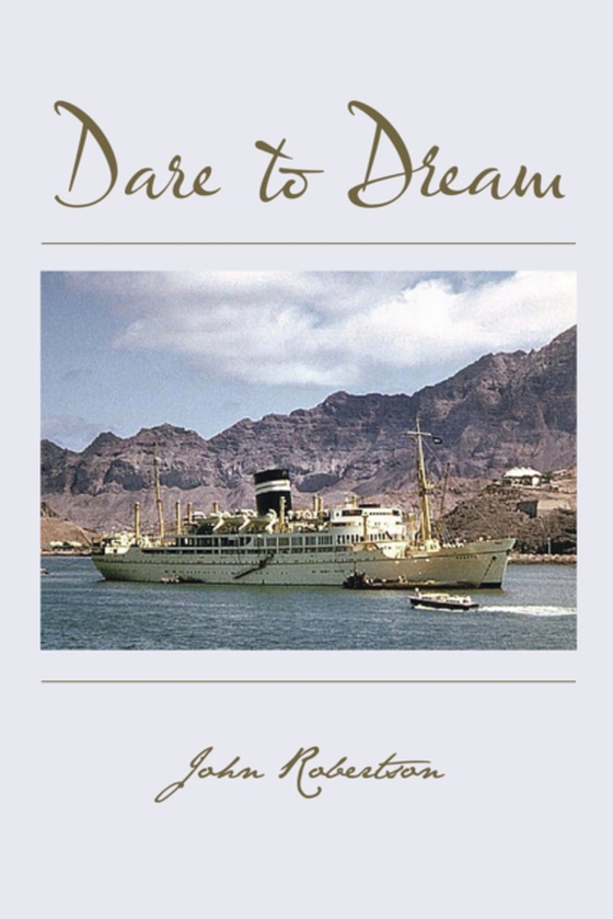 Dare to Dream (e-bog) af Robertson, John