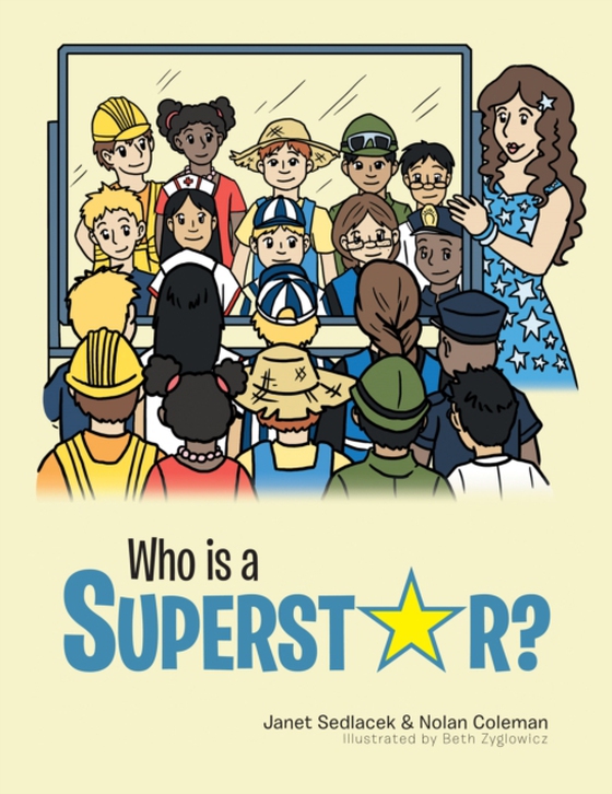 Who Is a Superstar? (e-bog) af Sedlacek, Janet