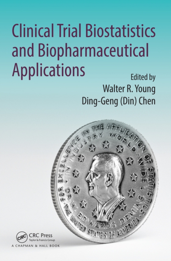 Clinical Trial Biostatistics and Biopharmaceutical Applications (e-bog) af -