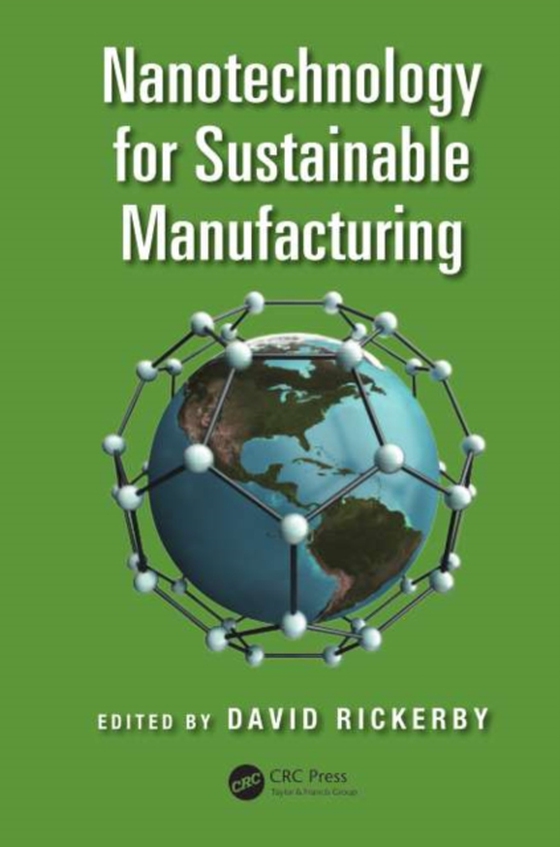 Nanotechnology for Sustainable Manufacturing (e-bog) af -