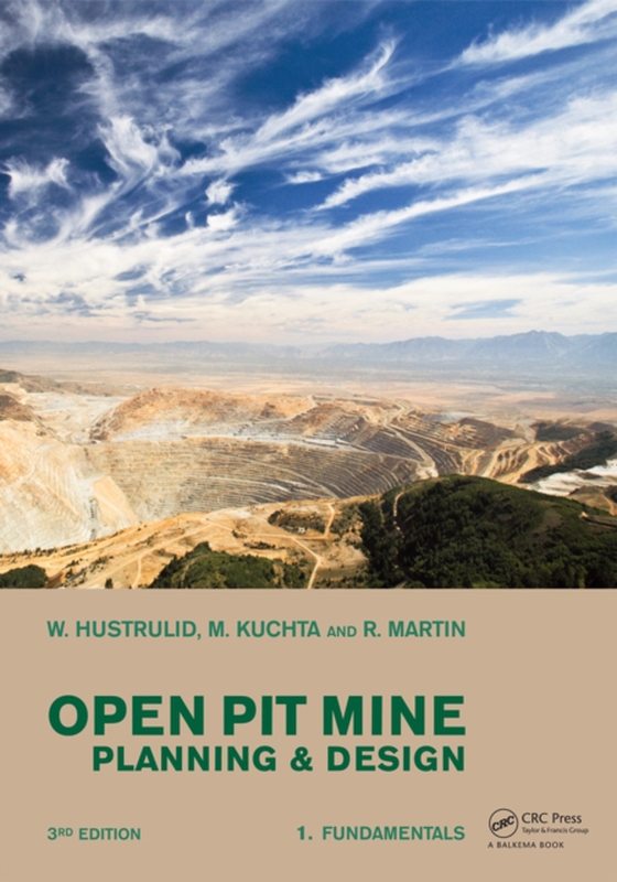 Open Pit Mine Planning and Design, Two Volume Set & CD-ROM Pack (e-bog) af Martin, Randall K.