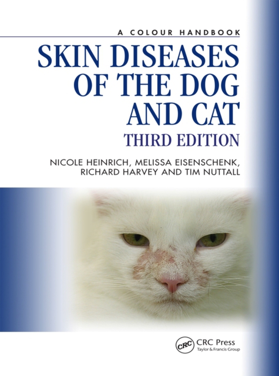 Skin Diseases of the Dog and Cat (e-bog) af Nuttall, Tim