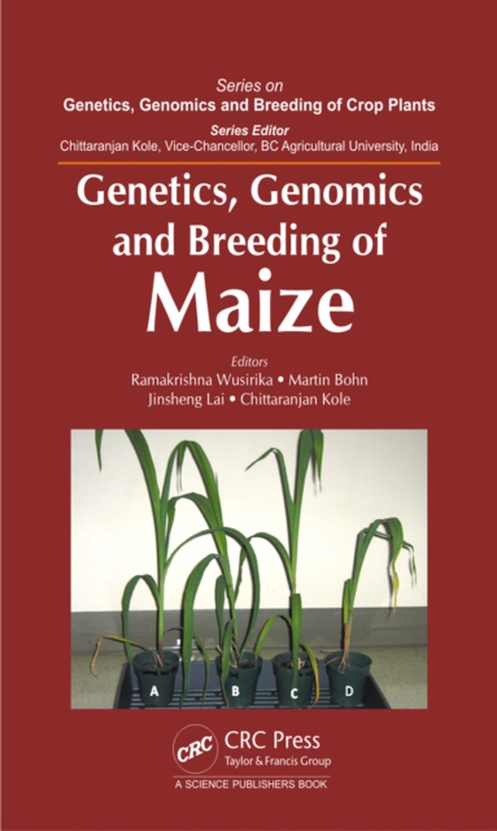 Genetics, Genomics and Breeding of Maize (e-bog) af -