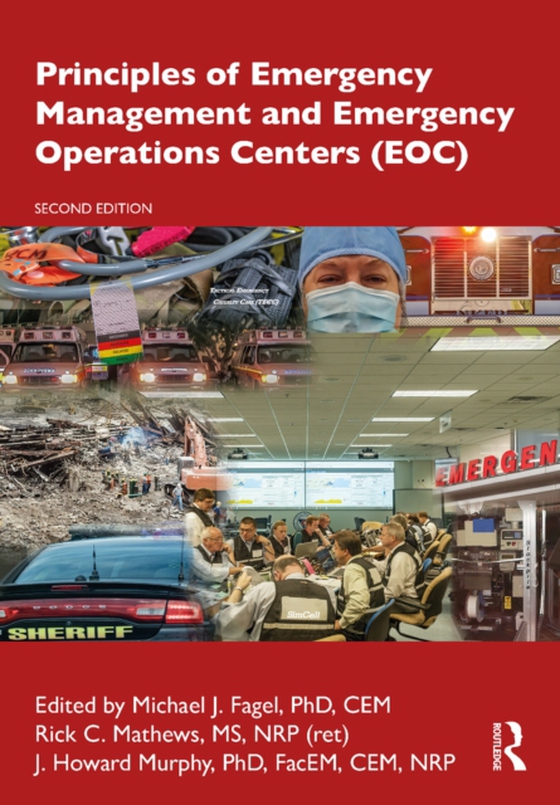 Principles of Emergency Management and Emergency Operations Centers (EOC) (e-bog) af -