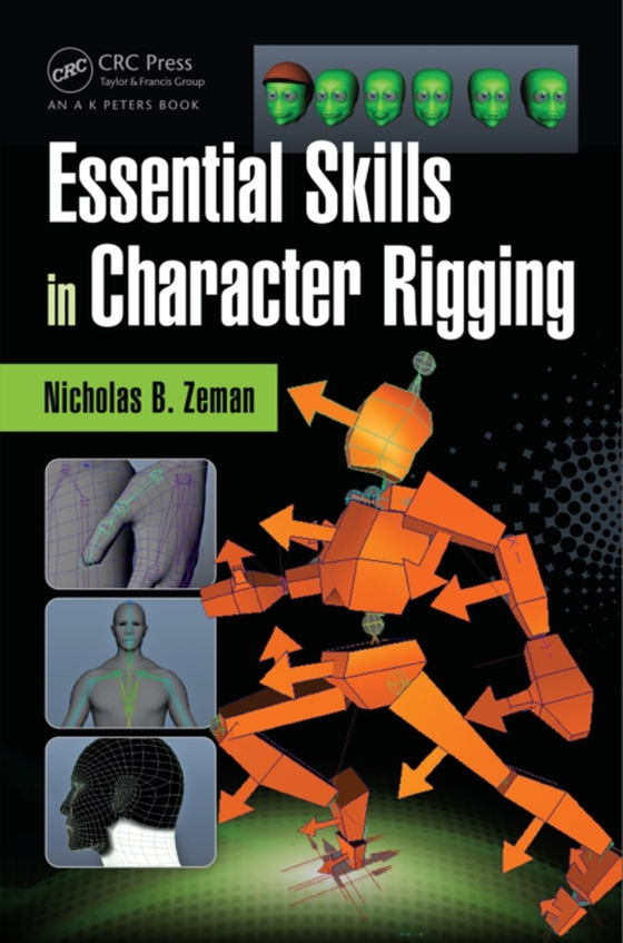 Essential Skills in Character Rigging (e-bog) af Zeman, Nicholas B.