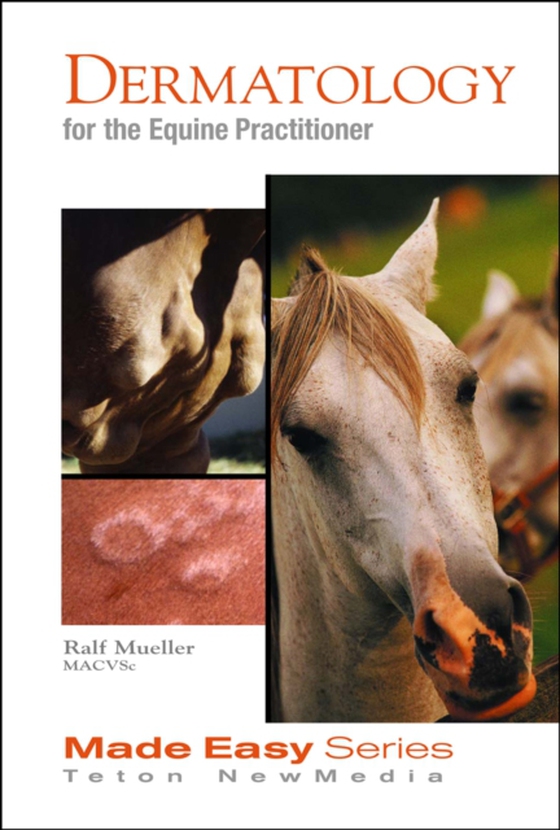 Dermatology for the Equine Practitioner (e-bog) af Mueller, Ralf S.