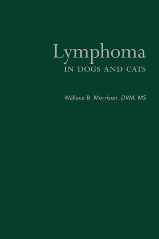 Lymphoma in Dogs and Cats (e-bog) af Morrison, Wallace B.