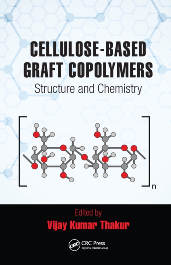 Cellulose-Based Graft Copolymers (e-bog) af -