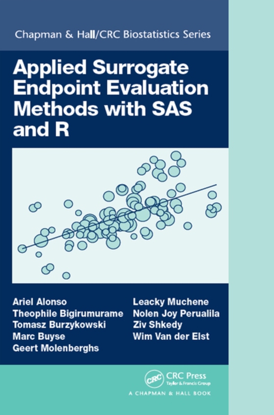 Applied Surrogate Endpoint Evaluation Methods with SAS and R (e-bog) af Elst, Wim Van der