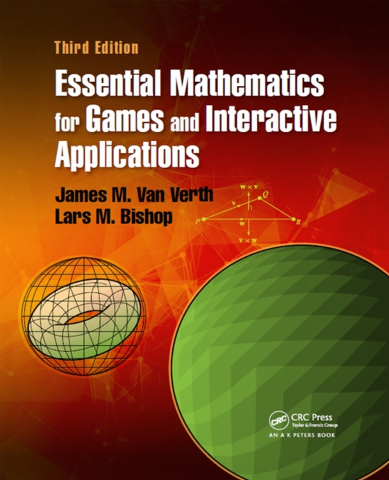 Essential Mathematics for Games and Interactive Applications (e-bog) af Bishop, Lars M.