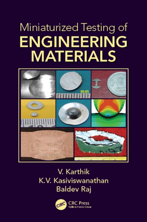Miniaturized Testing of Engineering Materials (e-bog) af Raj, Baldev