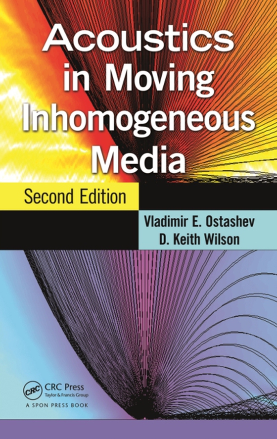 Acoustics in Moving Inhomogeneous Media (e-bog) af Wilson, D. Keith