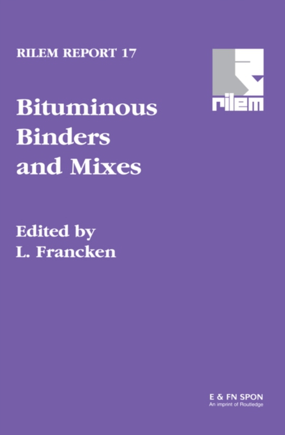 Bituminous Binders and Mixes (e-bog) af -