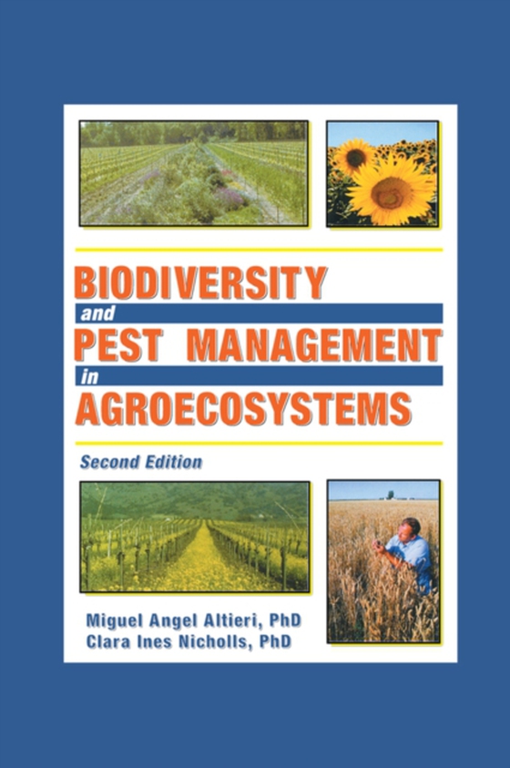 Biodiversity and Pest Management in Agroecosystems (e-bog) af Nicholls, Clara