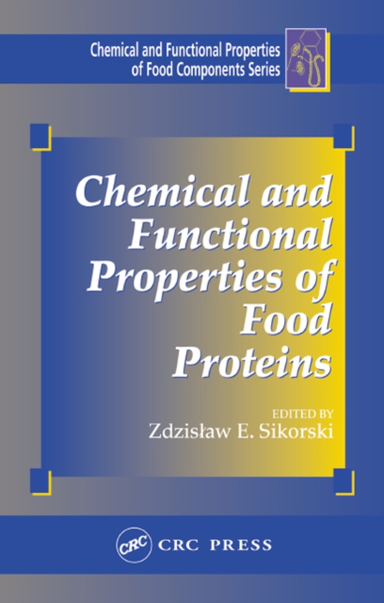 Chemical and Functional Properties of Food Proteins (e-bog) af Sikorski, Zdzislaw E.