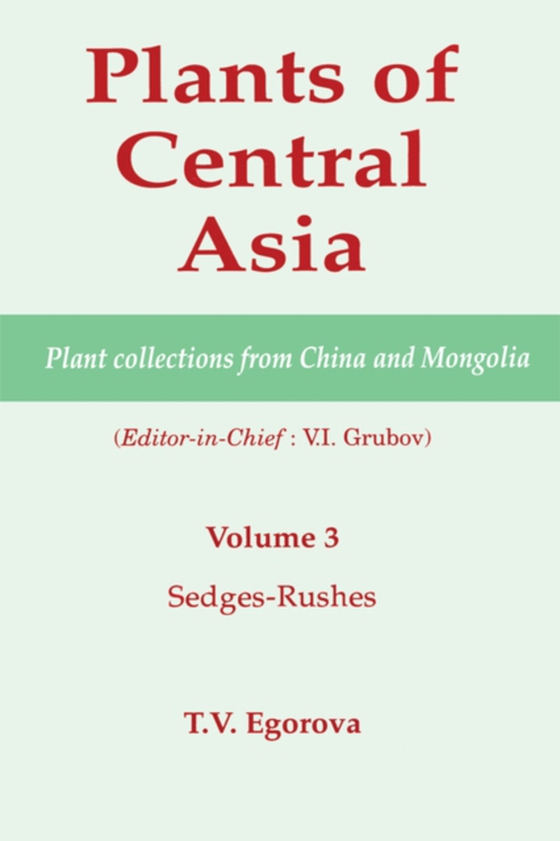 Plants of Central Asia - Plant Collection from China and Mongolia, Vol. 3