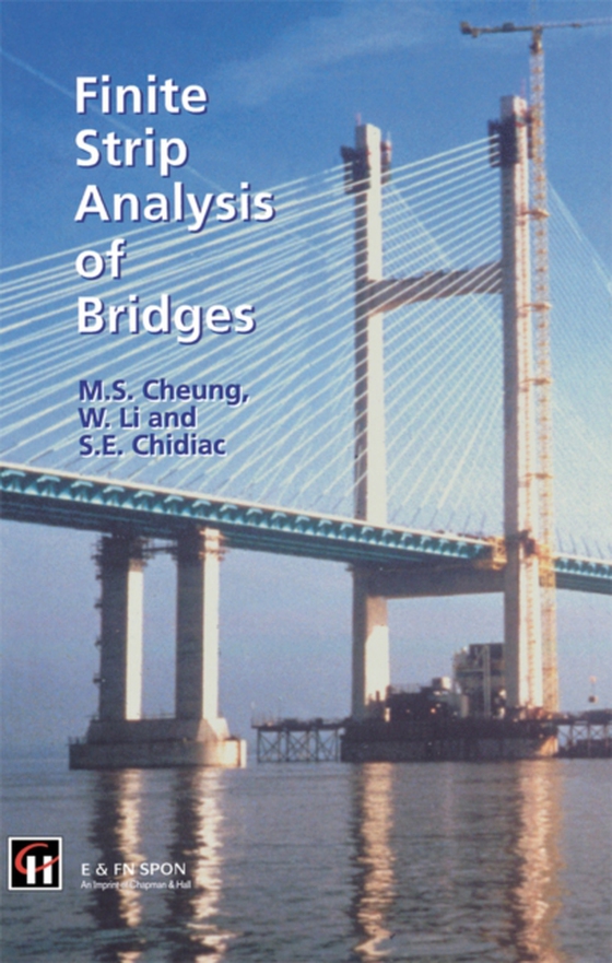 Finite Strip Analysis of Bridges (e-bog) af Li, W.