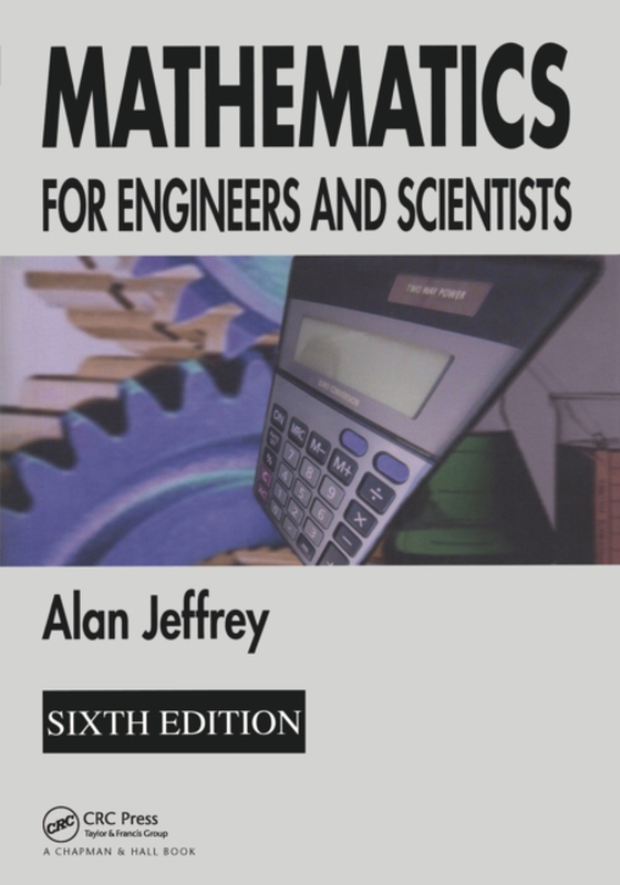 Mathematics for Engineers and Scientists (e-bog) af Jeffrey, Alan