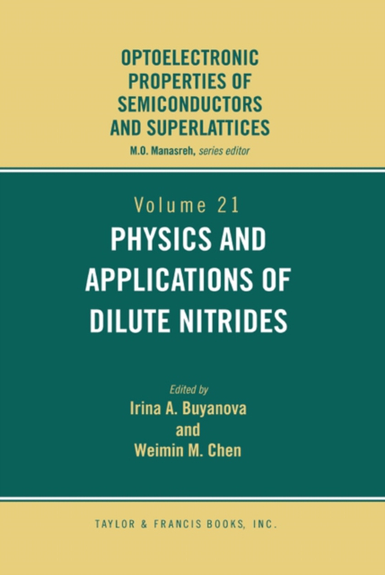 Physics and Applications of Dilute Nitrides (e-bog) af -