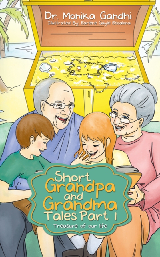 Short Grandpa and Grandma Tales Part-1 (e-bog) af Gandhi, Dr. Monika