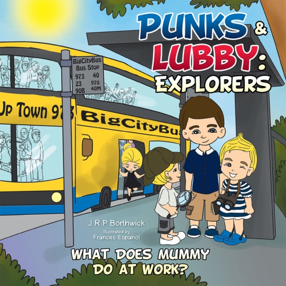 Punks & Lubby: Explorers (e-bog) af Borthwick, J. R. P.