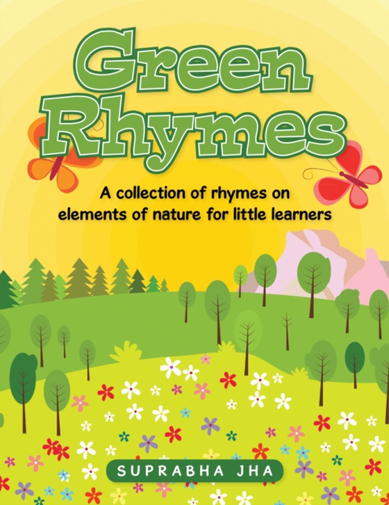 Green Rhymes (e-bog) af Jha, Suprabha