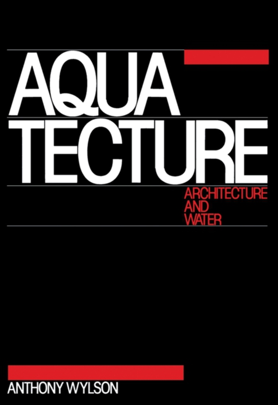 Aquatecture (e-bog) af Wylson, Anthony