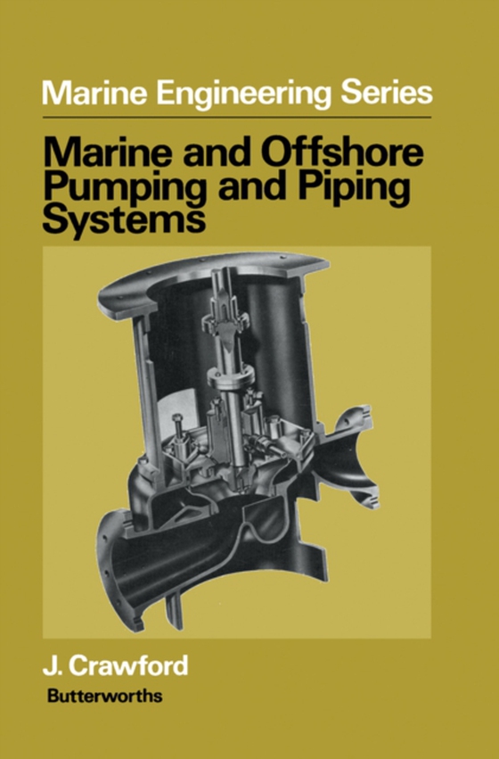 Marine and Offshore Pumping and Piping Systems (e-bog) af Crawford, J.