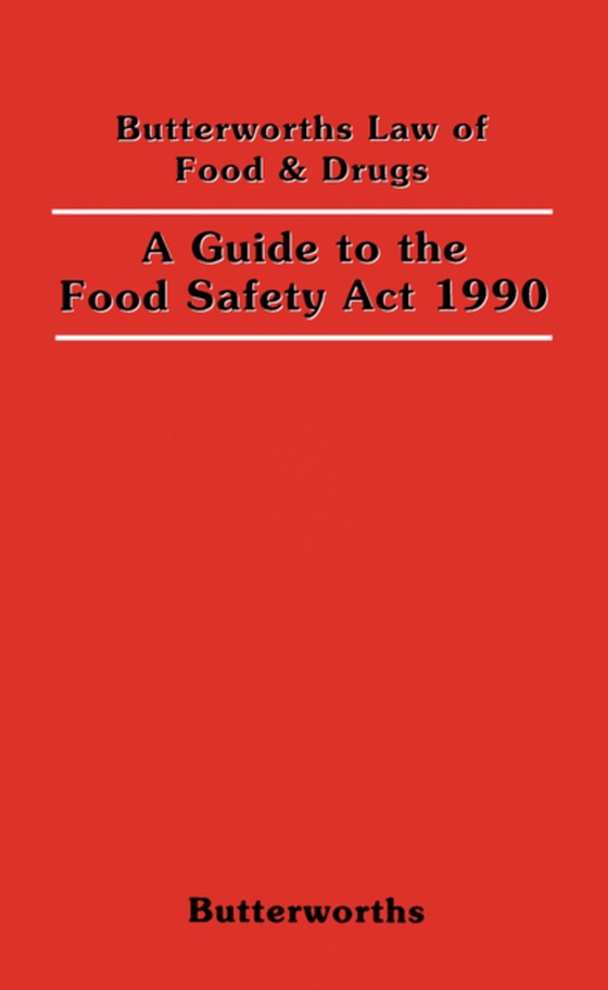 Guide to the Food Safety Act 1990 (e-bog) af -