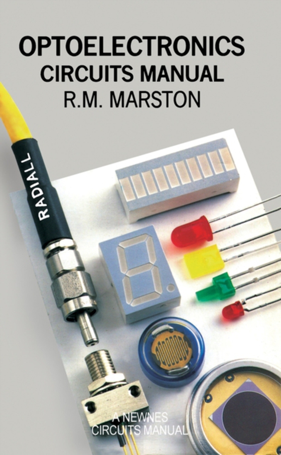 Optoelectronics Circuits Manual (e-bog) af Marston, R. M.