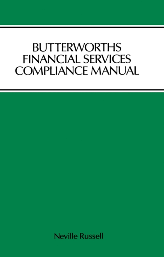 Butterworths Financial Services Compliance Manual (e-bog) af Russell, Neville