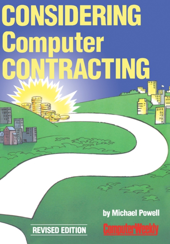 Considering Computer Contracting? (e-bog) af Powell, Michael