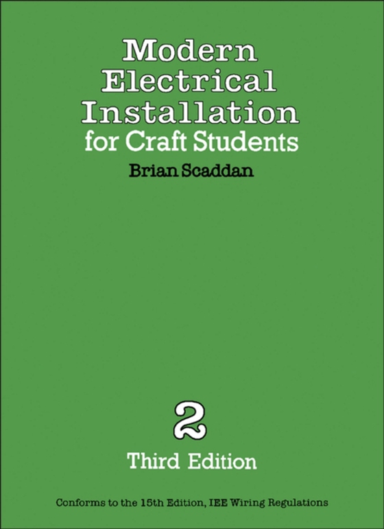 Modern Electrical Installation for Craft Students (e-bog) af Scaddan, Brian