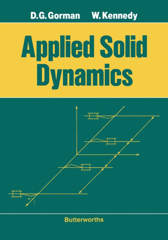 Applied Solid Dynamics (e-bog) af Kennedy, W.