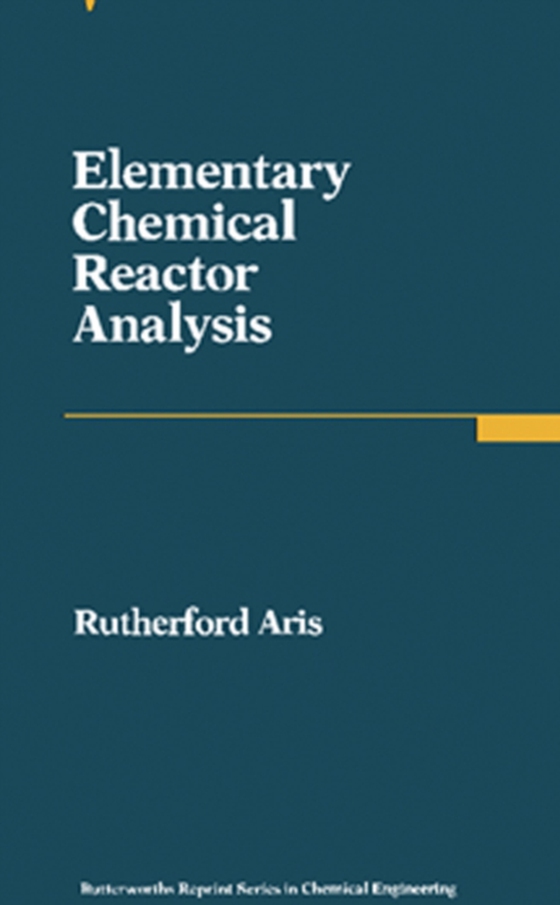 Elementary Chemical Reactor Analysis (e-bog) af Aris, Rutherford