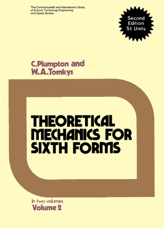 Theoretical Mechanics for Sixth Forms (e-bog) af Tomkys, W. A.