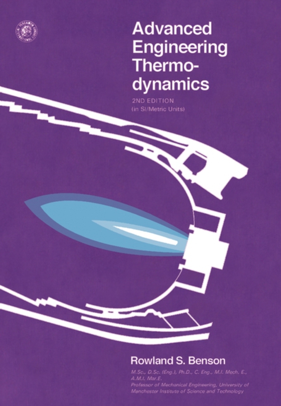 Advanced Engineering Thermodynamics (e-bog) af Benson, Rowland S.