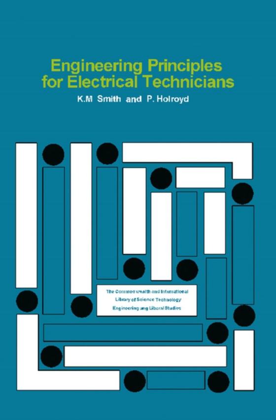 Engineering Principles for Electrical Technicians (e-bog) af Holroyd, P.