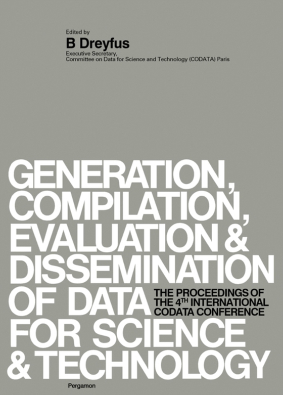 Generation, Compilation, Evaluation and Dissemination of Data for Science and Technology