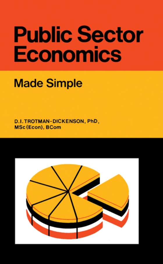 Public Sector Economics (e-bog) af Trotman-Dickenson, D. I.