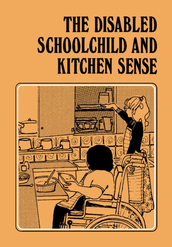 Disabled Schoolchild and Kitchen Sense