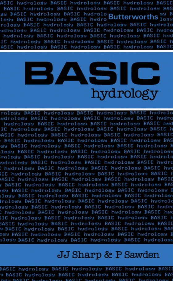 Basic Hydrology (e-bog) af Sawden, Peter G