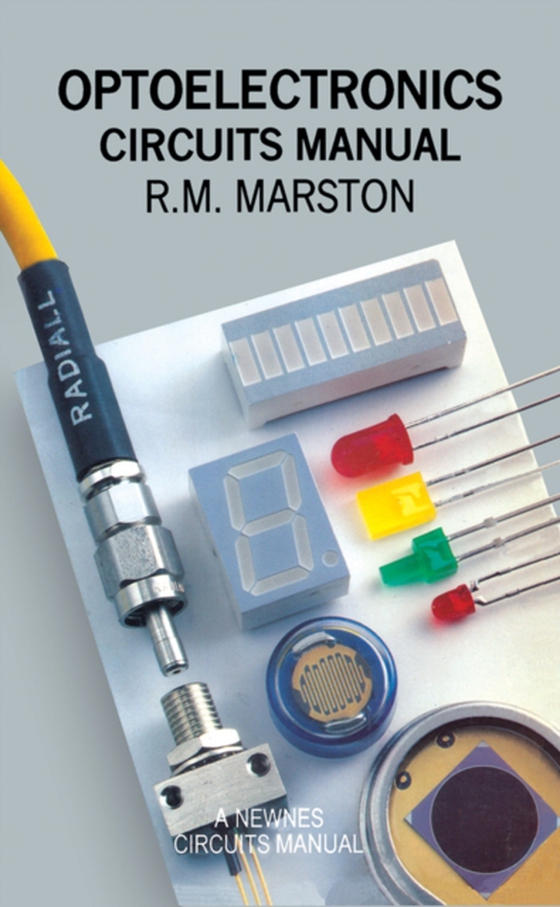 Optoelectronics Circuits Manual (e-bog) af Marston, R. M.