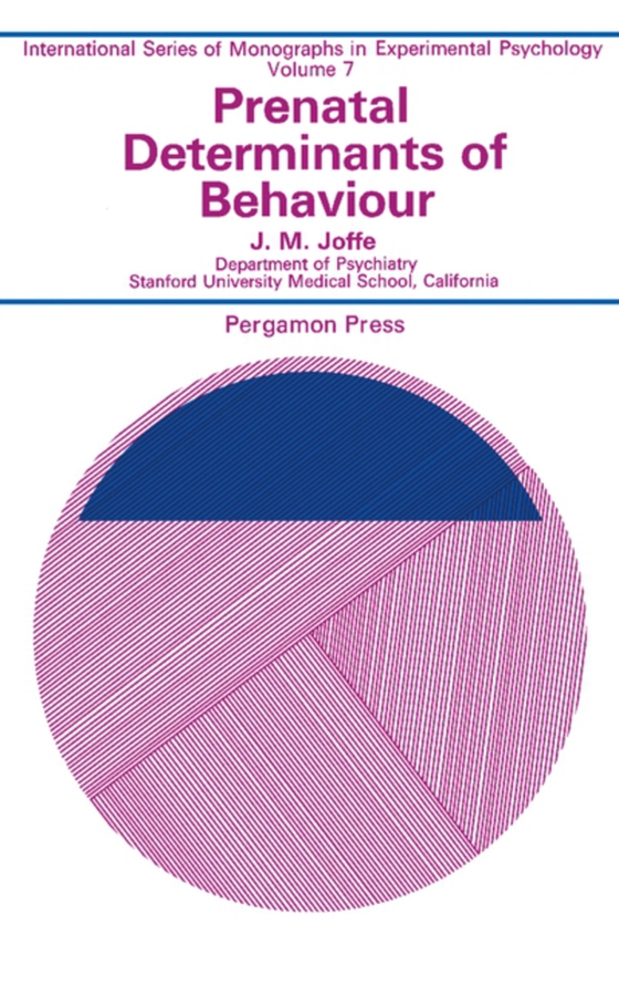 Prenatal Determinants of Behaviour