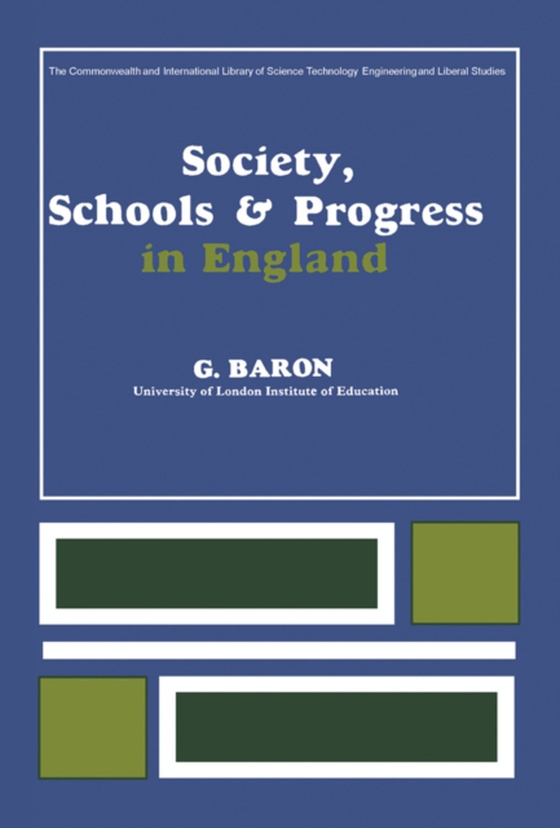 Society, Schools and Progress in England